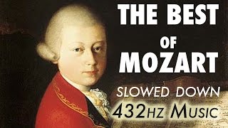 The Best Of Mozart  Slowed Down  432Hz  45 Hours [upl. by Kire]