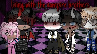 Living with the vampire brothersGLMMGay love storypart 1 [upl. by Lurette972]