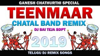 Teenmaar Chatal Band  Remix  Dj Sai Teja Sdpt [upl. by Nivrehs]