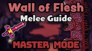 Beating Master Mode Wall of Flesh as Melee with guide  Terraria [upl. by Horatio]