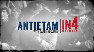 Antietam The Civil War in Four Minutes [upl. by Emelina]