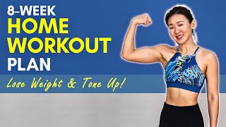 8Week Home Workout Plan to Lose Weight amp Tone Up  Joanna Soh [upl. by Olegnaid]