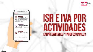 ISR e IVA por actividades empresariales y profesionales [upl. by Eirrehc145]