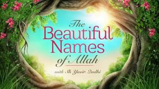 Beautiful Names of Allah Part 1 Introduction  Why Learn Them [upl. by Maighdiln567]