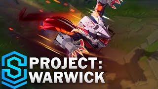 PROJECT Warwick Skin Spotlight  League of Legends [upl. by Franky]