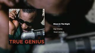 Ray Charles  Blues In The Night Official Audio [upl. by Cassiani]