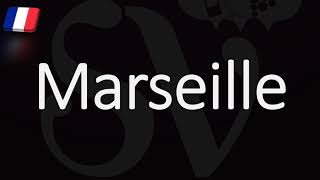 How to Pronounce Marseille French Pronunciation Native Speaker [upl. by Treulich]