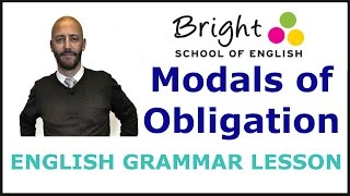 Modals of Obligation  English Grammar Lesson  Bright School [upl. by Cathrin]