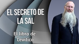 El Secreto de la Sal  el libro de Levitico [upl. by Moshe]