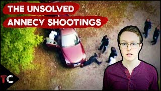 The Unsolved Annecy Shootings [upl. by Eoj420]