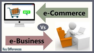 eCommerce Vs eBusiness Difference between them with definition types amp comparison chart [upl. by Buckler764]