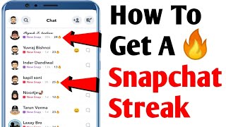 How To Get A Snapchat Streak  Snapchat Streak Kaise Banaye [upl. by Wendolyn]