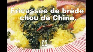 Fricassée bréde chou de Chine LA RECETTE [upl. by Otrebron]