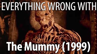 Everything Wrong With The Mummy 1999 [upl. by Acyssej542]