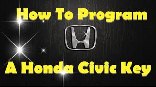 How to program a Honda Civic transponder key [upl. by Tsyhtema]