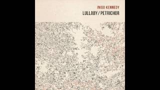 Inigo Kennedy  Petrichor [upl. by Cayser]