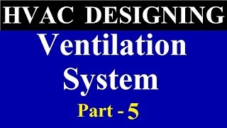 Ventilation System in Hindi  Heating Ventilation and Air Conditioning Part – 5 [upl. by Novick]