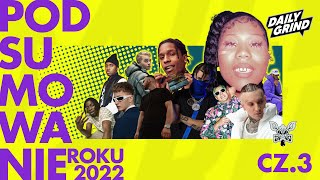 PODSUMOWANIE ROKU 2022  CZ 3 [upl. by Ahsiral]