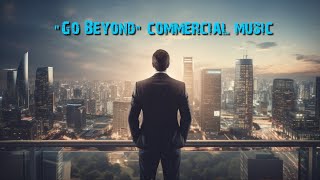 Uplifting Background Music For Videos Advertisements amp Commercials [upl. by Georgia]