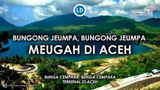 Lagu bungong jumpa  lagu daerah aceh  lirik dan terjemahan [upl. by Natasha550]