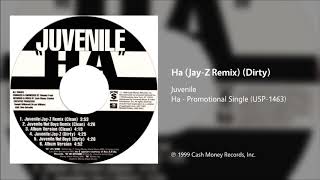 Juvenile  Ha Jay Z Remix Dirty [upl. by Kerril]