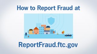 How to Report Fraud at ReportFraudftcgov  Federal Trade Commission [upl. by Lleinad]