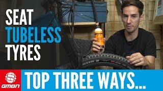 Top 3 Ways To Seat Tubeless Tyres  Mountain Bike Maintenance [upl. by Naux]