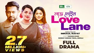 Love Lane l Tisha  Tahsan Khan  Urmila  লাভ লেইন l Drama  Telefilm  Bangla Natok [upl. by Nelon308]