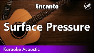 Encanto  Surface Pressure karaoke acoustic [upl. by Buchbinder]