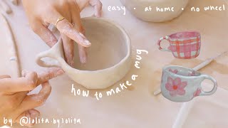 how to make a ceramic mug  no wheel required 🌸 pottery from home [upl. by Atinihc771]