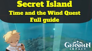 uncover the secret of the Uninhabited island Genshin Impact Secret Island Time and the wind Quest [upl. by Ysnil]