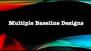 Multiple Baseline Design Explained [upl. by Stoll]