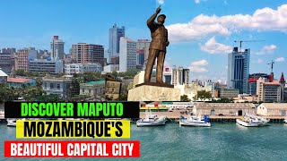 Discover Maputo  The Beautiful Capital City of Mozambique [upl. by Ahsilak]