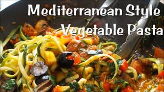 Mediterranean Style Vegetable Pasta  Zoodles  Vegan  Korenn Rachelle [upl. by Thomasina858]