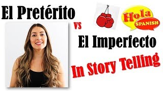 Pretérito vs Imperfecto In Story Telling  HOLA SPANISH [upl. by Eustacia633]