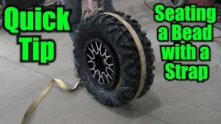 quotQuick Tipquot Tire Bead Seating with a Strap [upl. by Lehctim]