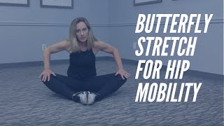 Butterfly Stretch for Better Hip Mobility  CORE Chiropractic [upl. by Furtek]