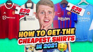 How To Get The CHEAPEST Football Shirts In 2021 [upl. by Kondon]