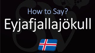 How to Pronounce Eyjafjallajökull EXPLAINED [upl. by Shaff]