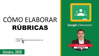 Cómo crear RÚBRICAS en Google Classroom 2020 [upl. by Rorie343]