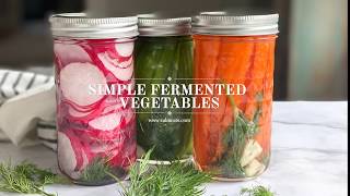 Simple Fermented Vegetables  CALM EATS [upl. by Aloel]