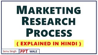 1 MARKETING RESEARCH PROCESS IN HINDI  Concept amp Examples  Marketing Research  BBAMBA  ppt [upl. by Llib619]