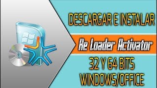 DESCARGAR RELOADER v33 2019 ACTIVADOR DE WINDOWSOFFICE [upl. by Nnaik490]