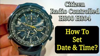 How To Set Time amp Date Blue Angels Citizen Radio Controlled H800 H804 Atomic [upl. by Yelsgnik]