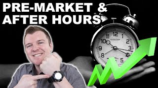 How to Trade PreMarket amp After Hours  Extended Hours Trading Explained [upl. by Oalsecnew]