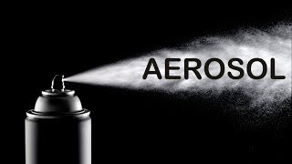 Aerosol [upl. by Danila888]