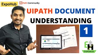 UiPath Document Understanding 1  ExpoHub  By Rakesh [upl. by Hali]