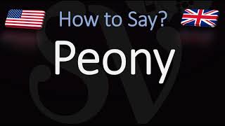 How to Pronounce Peony CORRECTLY [upl. by Aneloc]