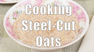 How to Cook Steel Cut Oats [upl. by Lorenzana]