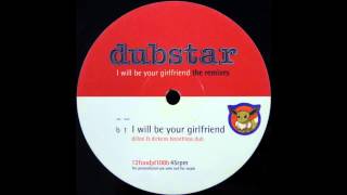 Dubstar  I Will Be Your Girlfriend Dillon amp Dickens breathless dub [upl. by Kaufmann]